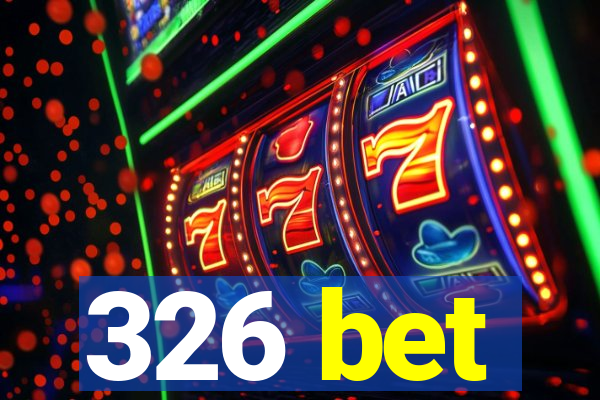 326 bet